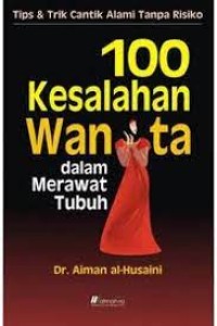Image of 100 Kesalahan Wanita dalam merawat tubuh