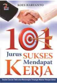 Image of 101 Jurus Sukses Mendapatkan Kerja