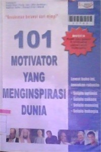 Image of 101 Motivator yang menginspirasi dunia