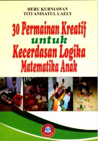Image of 30 Permainan Kreatif untuk Kecerdasan Logika Matematika Anak