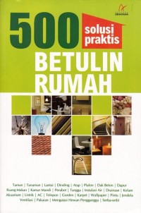Image of 500 solusi praktis betulin rumah