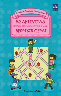 Image of 52 Aktivitas Untuk Memacu Otak Anak Berpikir Cepat