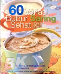 Image of 60 Variasi Bubur Saring Sehat  untuk bayi usia 8 bulan keatas