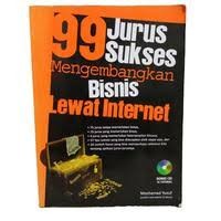 Image of 99 Jurus Sukses Mengembangkan Bisnis Lewat Internet
