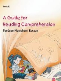 Image of A Guide For Reading Comprehension (Panduan Memahami Bacaan )