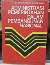 Image of Administrasi Pemerintahan Dalam Pembangunan Nasional