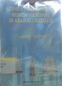 Image of Agenda Pembangunan Hukum Nasional Di Abad Globalisasi