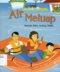 Image of Air Meluap : Sebuah Buku Tentang Banjir
