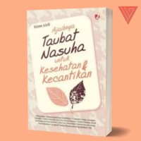 Image of Ajaibnya Taubat Nasuha untuk Kesehatan & Kecantikan