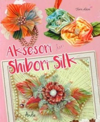 Image of Aksesori dari Shibori Silk