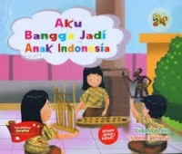 Image of Aku Bangga Jadi Anak Indonesia