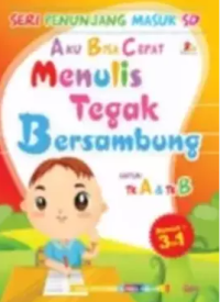Image of Aku bisa cepat menulis tegak bersambung