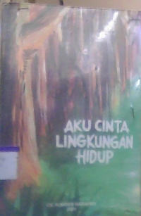 Image of aku cinta lingkungan hidup