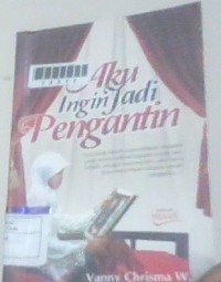 Image of Aku Ingin Jadi Pengantin