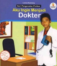 Image of Aku Ingin Menjadi Dokter
