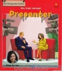 Image of Aku Ingin Menjadi Presenter