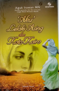 Image of Aku Lelaki Asing Dan Kota Kairo