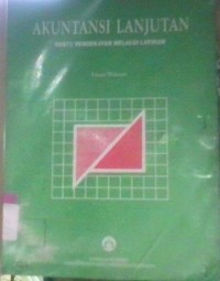 Image of Akuntansi lanjutan = Suatu pendekatan melalui latihan