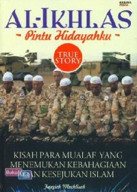 Image of Al-Ikhlas : Pintu Hidayahku