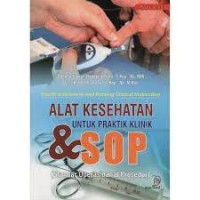 Image of Alat Kesehatan Untuk Praktik Klinik dan SOP
