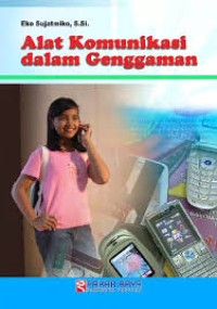 Image of Alat Komunikasi Dalam Genggaman
