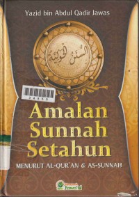 Image of Amalan Sunnah Setahun  Menurut Al-Quran & As-Sunnah