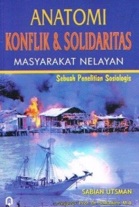 Image of Anatomi Konflik & Solidaritas masyarakat nelayan