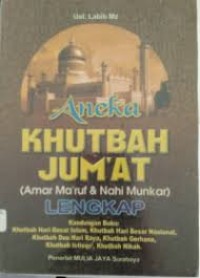 Image of Aneka Khutbah Jum,at A'mar Ma'ruf dan Nahi Munkar