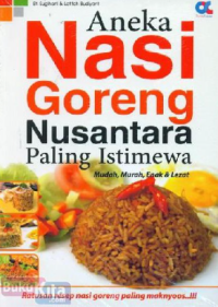 Image of Aneka Nasi Goreng Nusantara Paling Istimewa