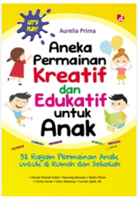 Image of aneka permainan kreatif dan edukatif untuk anak
