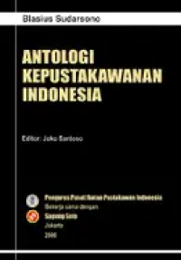 Image of Antologi Kepustakawanan Indonesia
