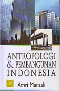 Image of Antropologi & Pembangunan Indonesia