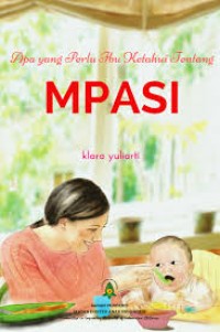 Image of Apa Yang Perlu Ibu Ketahui Tentang Mpasi
