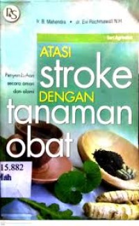 Image of Atasi Stroke Dengan Tanaman Obat