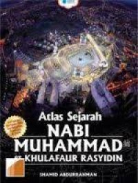 Image of Atlas sejarah NABI MUHAMMAD & KHULAFAUR RASYIDIN