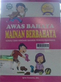 Image of Awas Bahaya Mainan Berbahaya