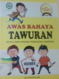 Image of Awas bahaya tawuran kenali dan hindari perbuatan jahatnya