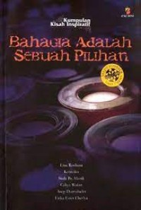 Image of Bahagia Adalah sebuah Pilihan