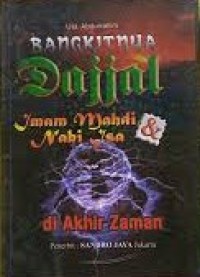 Image of Bangkitnya Dajjal, Imam Mahdi dan Nabi Isa di Akhir Zaman