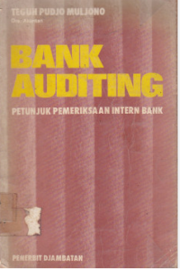 Image of Bank Auditing Petunjuk Pemeriksaan Intern Bank