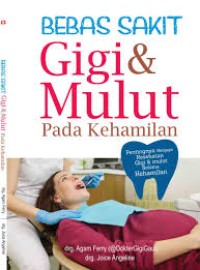 Image of Bebas Sakit Gigi Dan Mulut Pada Kehamilan