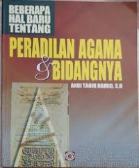 Image of Beberapa Hal Baru Tentang Peadilan Agama dan Bidangnya