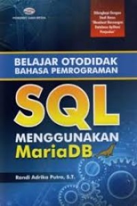 Image of Belajar Otodidak Bahasa Pemrograman SQL Menggunakan Maria DB