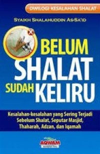 Image of Belum Shalat Sudah Keliru