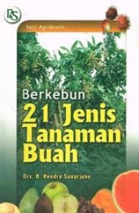 Image of berkebun 21 jenis tanaman buah