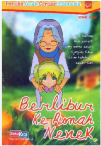 Image of BERLIBUR KERUMAH NENEK