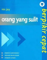 Image of Berpikir Cepat : Orang yang sulit