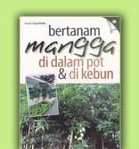 Image of Bertanam Mangga Di Dalam Pot Dan Di Kebun