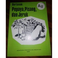 Image of Bertanam pepaya,pisang,dan jeruk