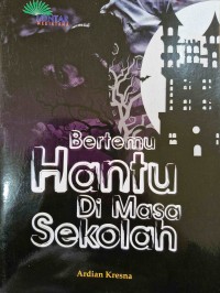 Image of Bertemu Hantu Di Masa Sekolah